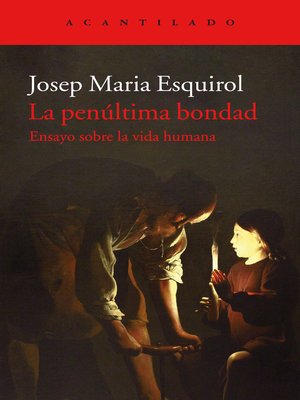 cover image of La penúltima bondad